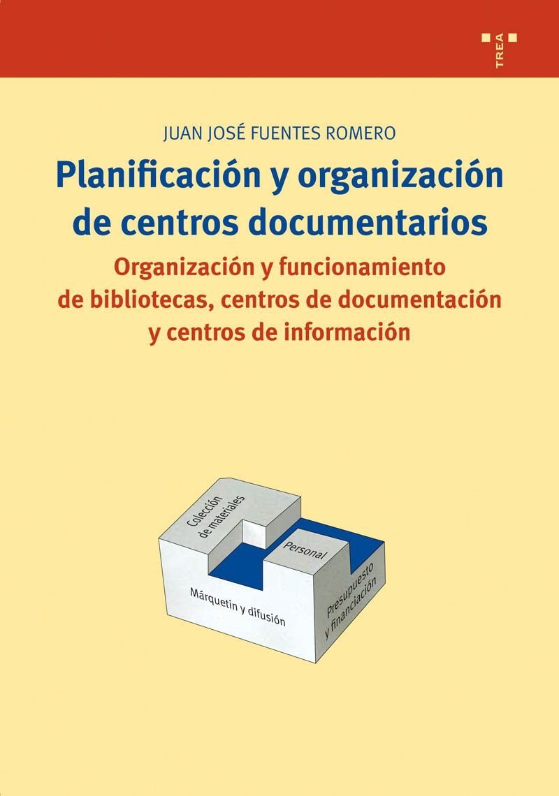Planificación y organización de centros documentarios
