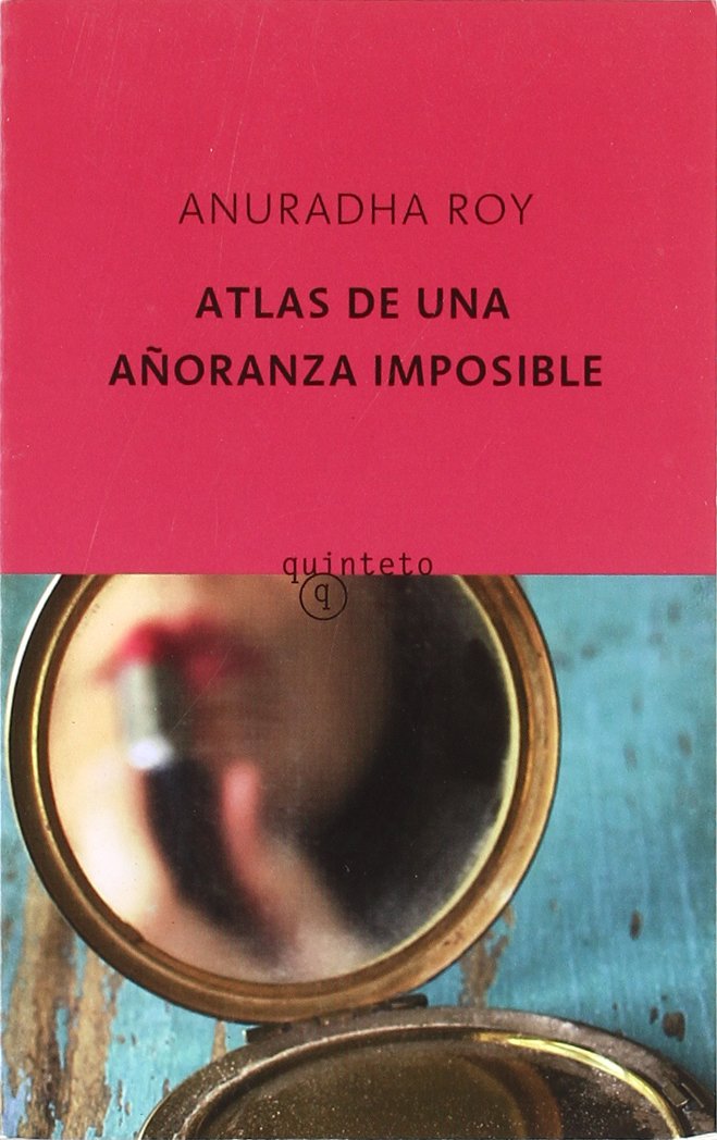 Atlas de una añoranza imposible