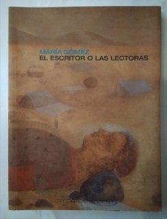 María Gómez. El escritor o las lectoras