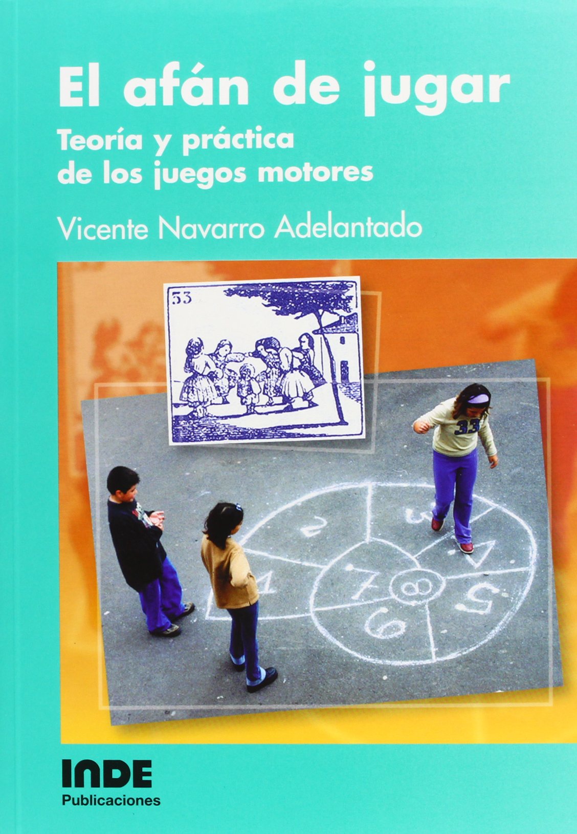 El afán de jugar