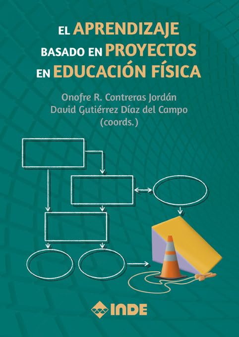 El Aprendizaje Basado en Proyectos en Educación Física