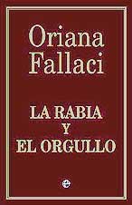 Rabia y el Orgullo, la 