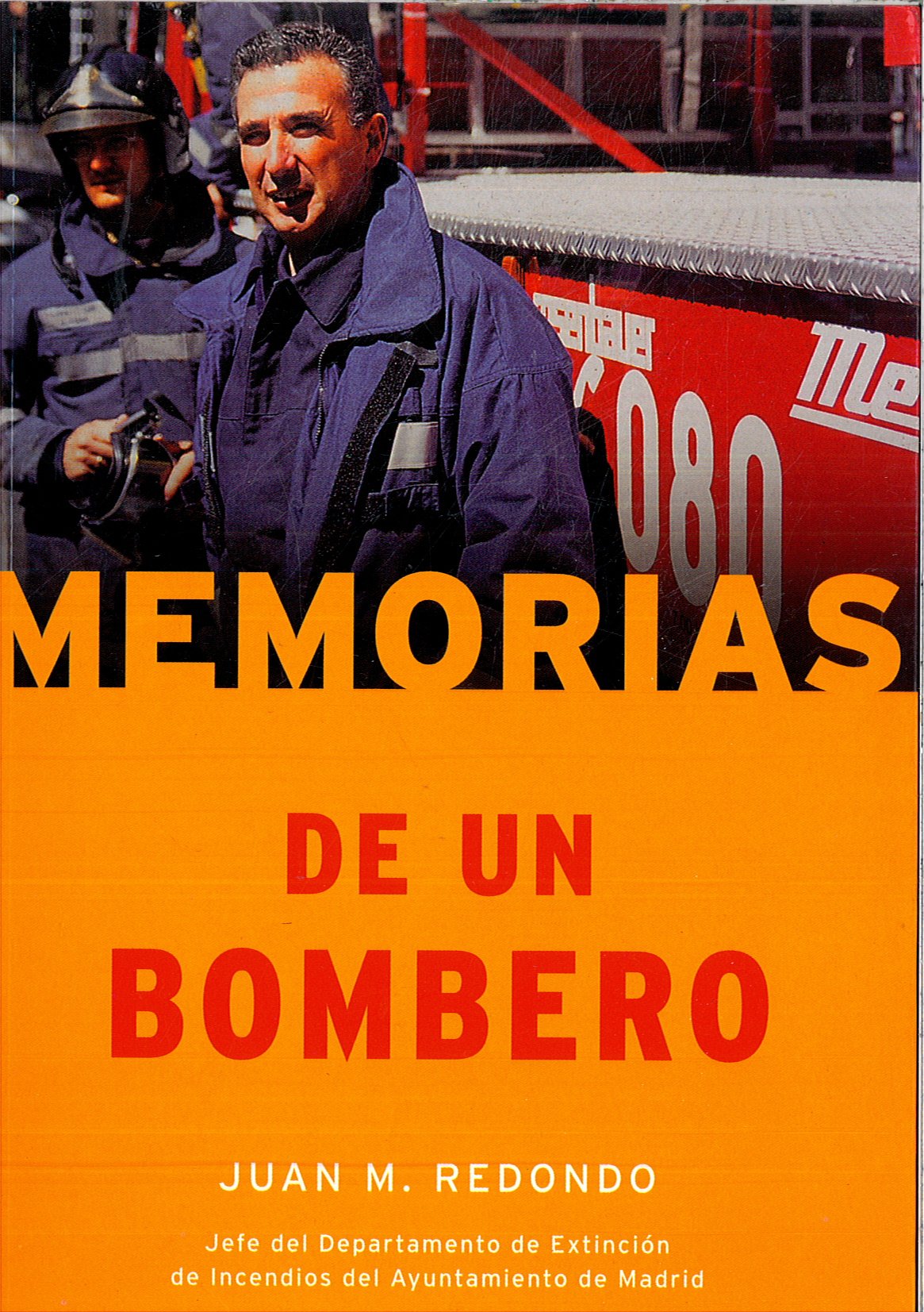 Memorias de Un Bombero