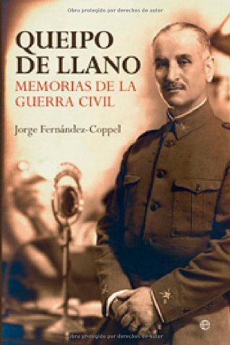 Queipo de Llano - Memorias de la Guerra Civil