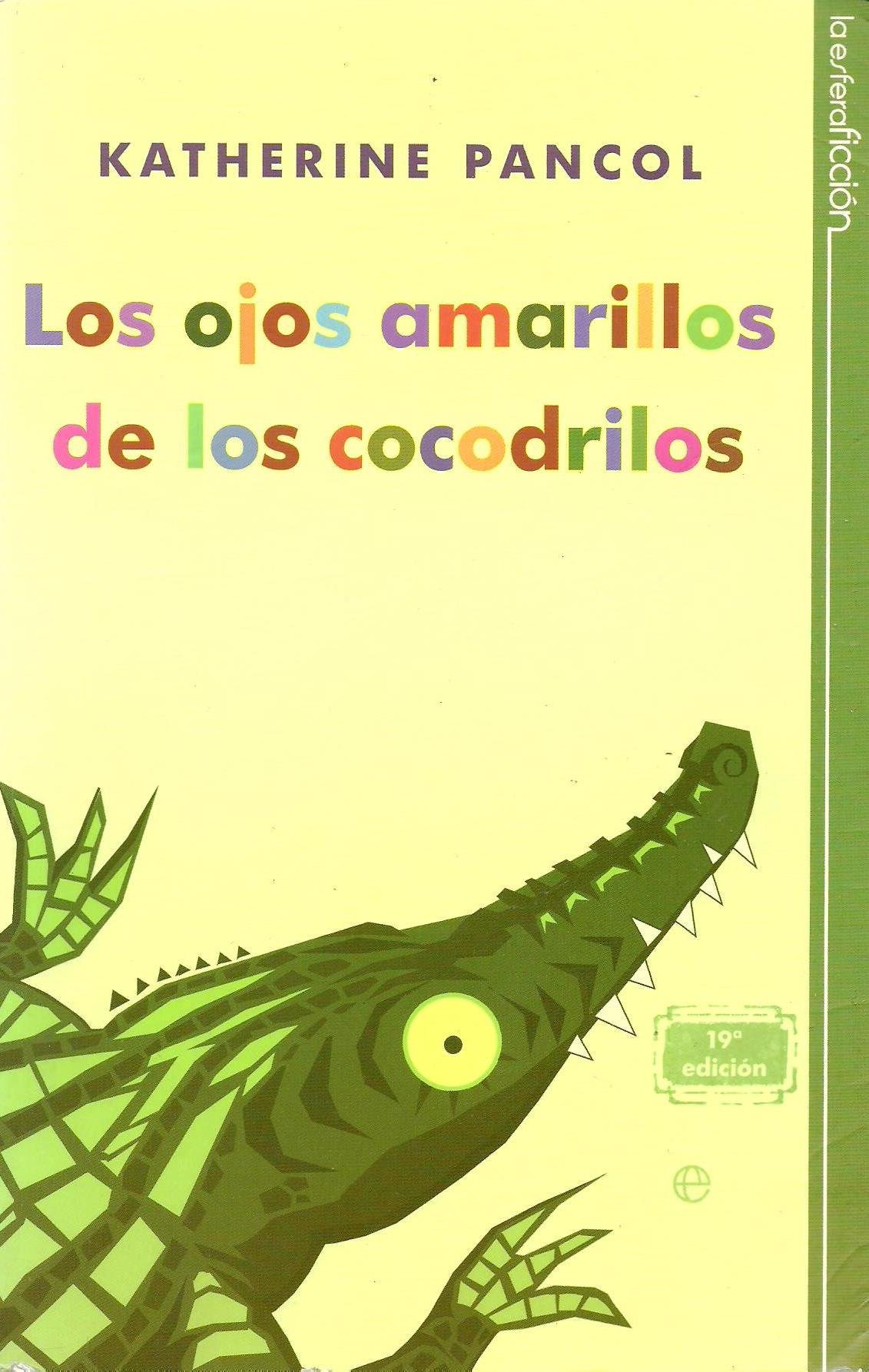 Los Ojos Amarillos de los Cocodrilos