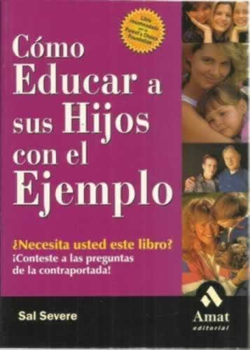 Cómo educar a sus hijos con el ejemplo