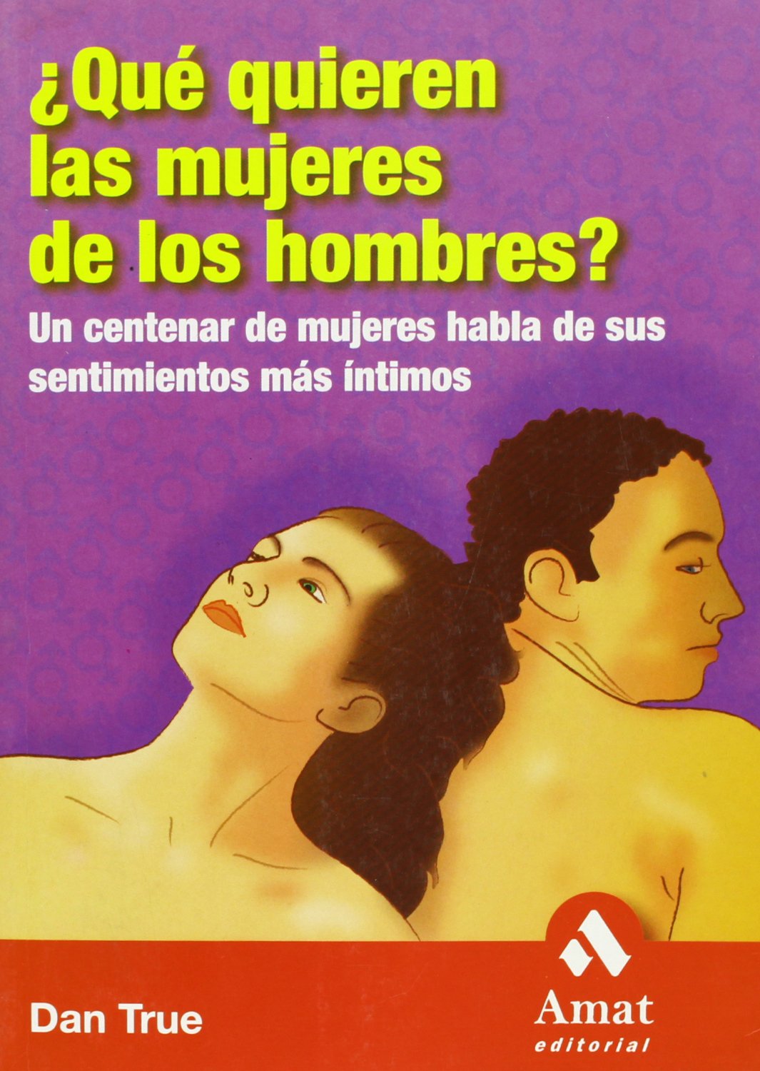 ¿Qué quieren las mujeres de los hombres?