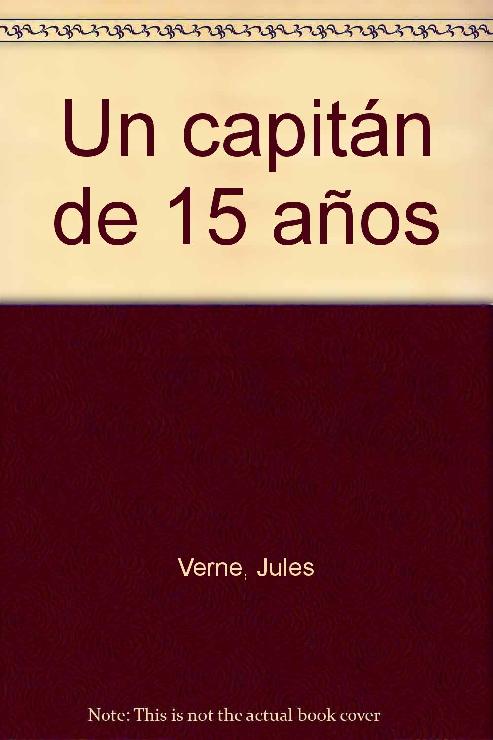 Capitan de 15 Años, Un