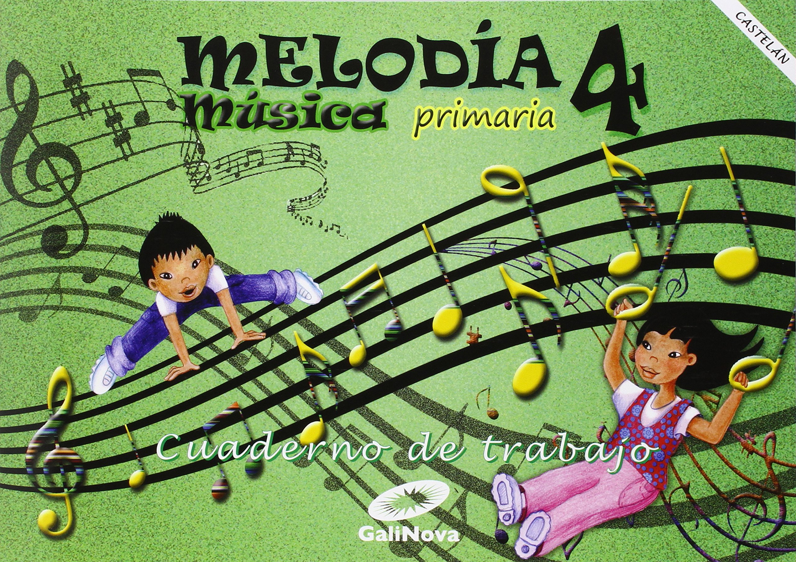 Melodía Música Primaria 4. Cuaderno de trabajo