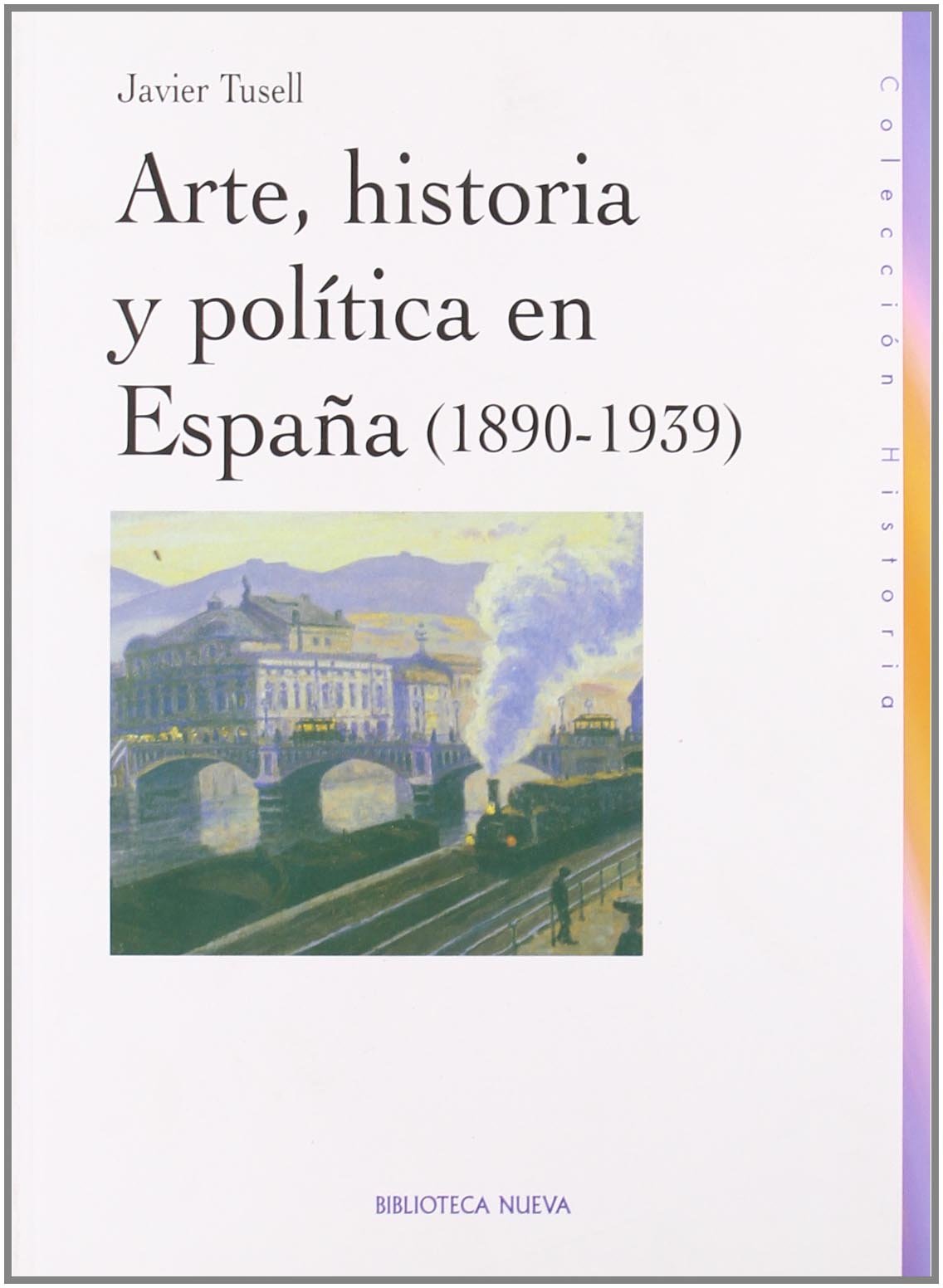 Arte, historia y política en España