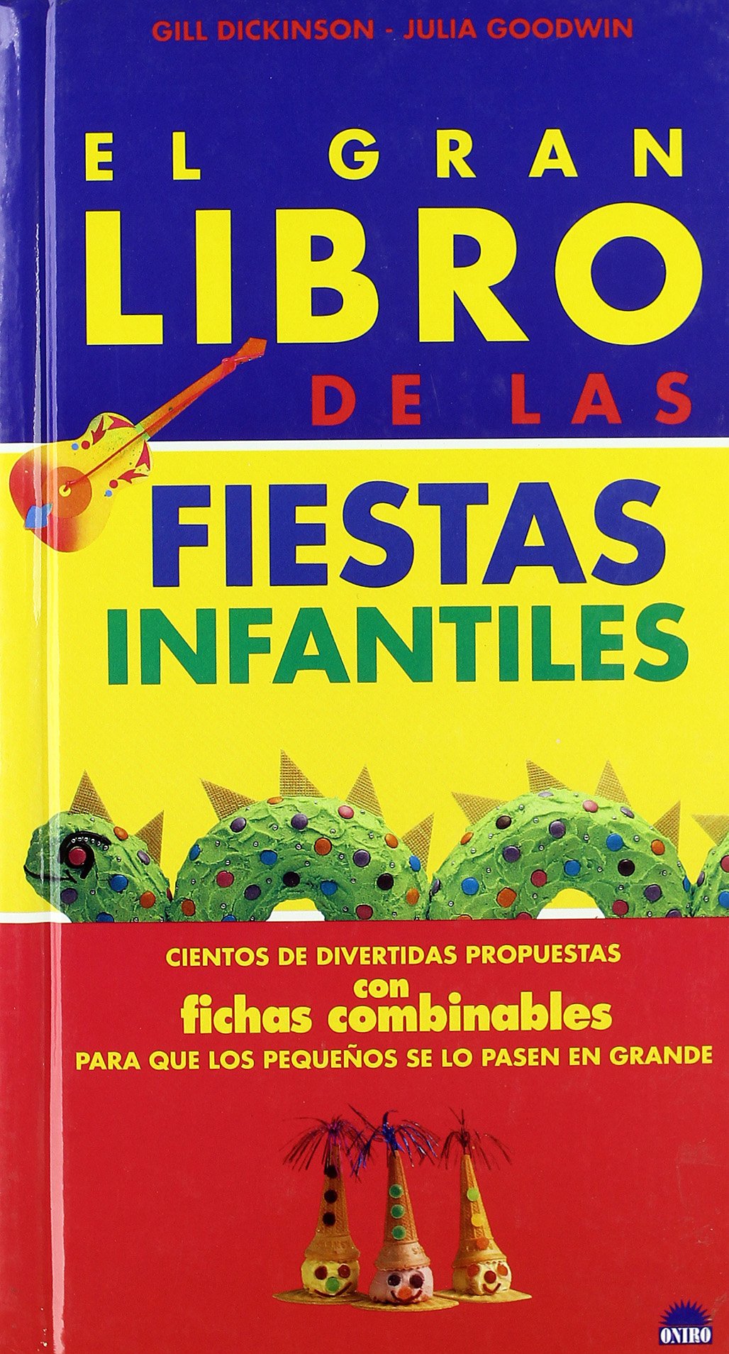 El gran libro de las fiestas infantiles