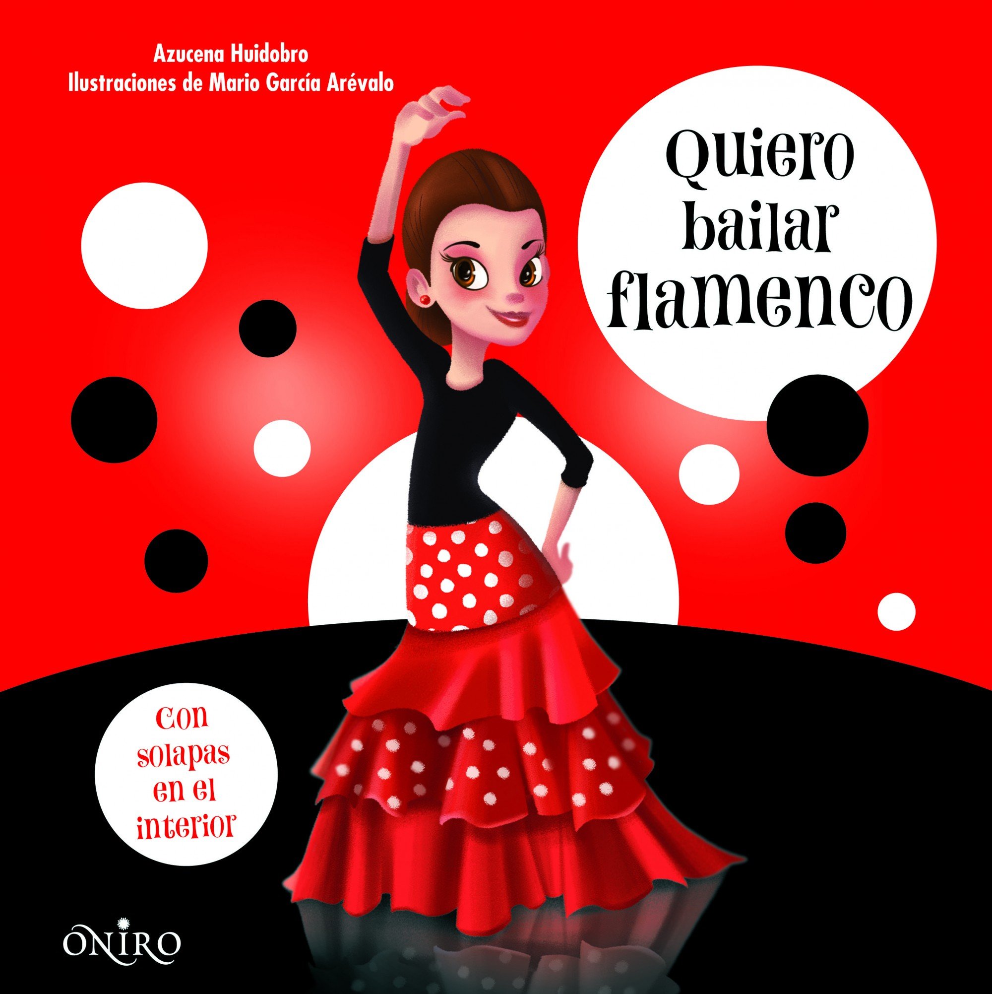 Quiero Bailar Flamenco (libros Práctihuidobro, Azucena