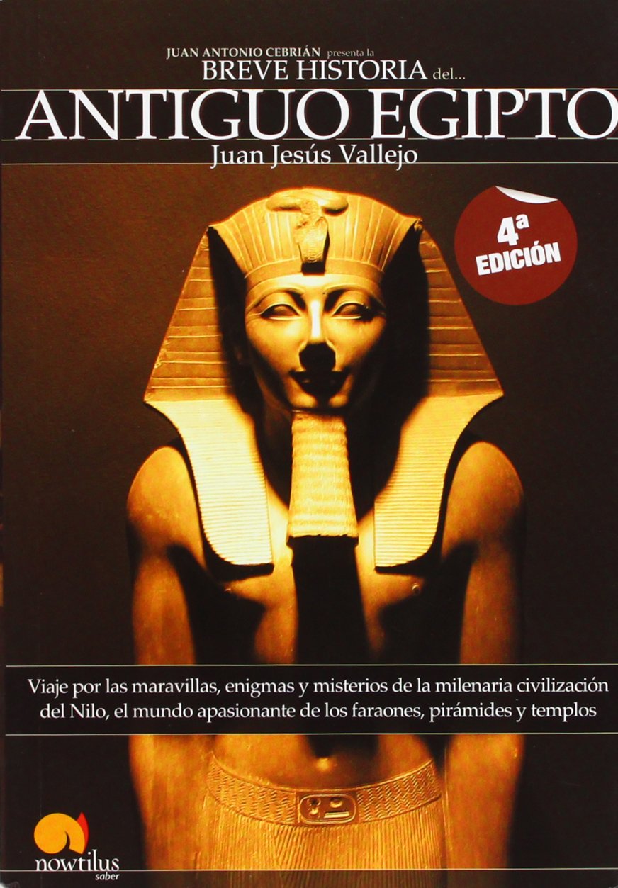 Breve historia del Antiguo Egipto