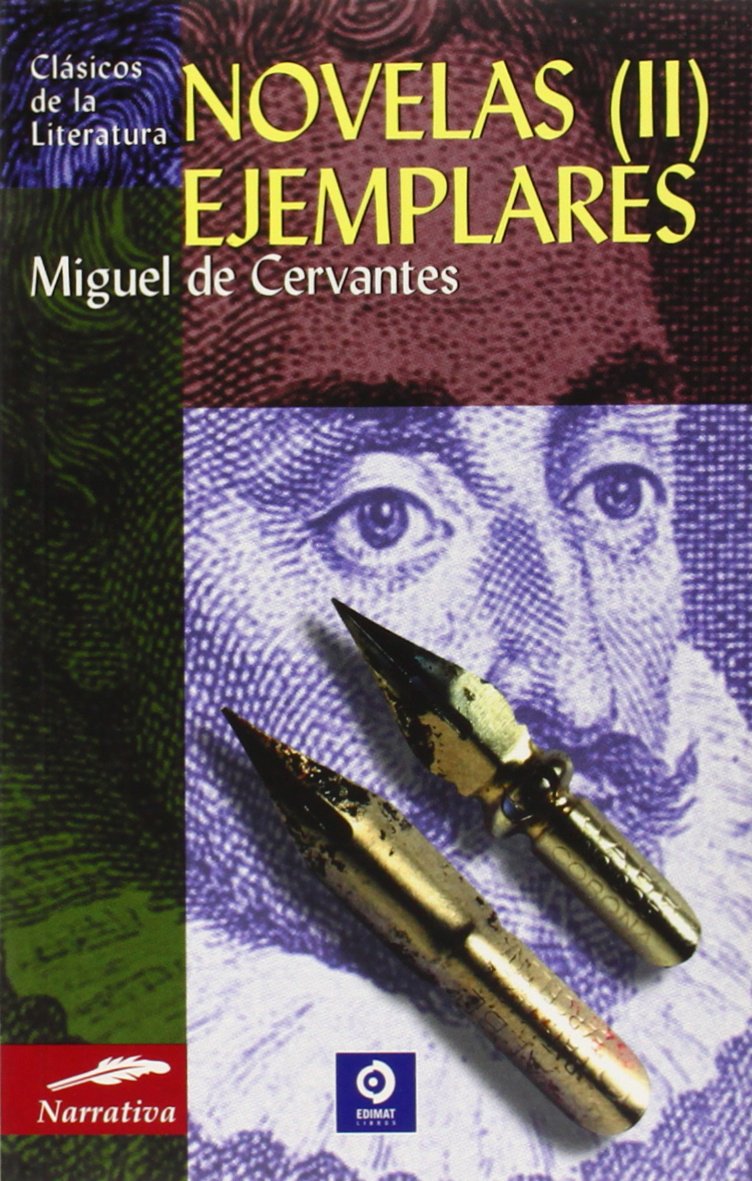 Novelas ejemplares(II) (Clásicos de la literatura universal