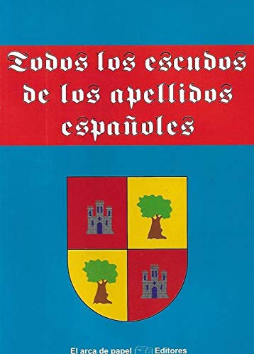Todos los escudos de los apellidos españoles