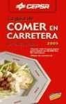 Comer en Carretera 05-Guia Cepsa