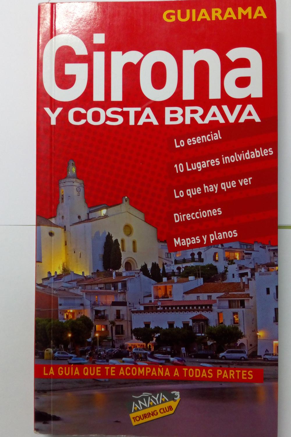 Girona y Costa Brava