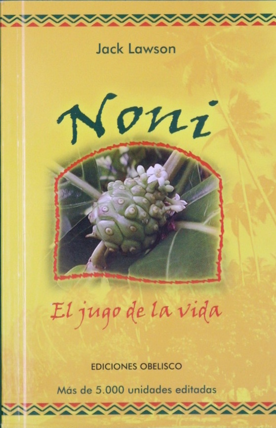Noni, el jugo de la vida