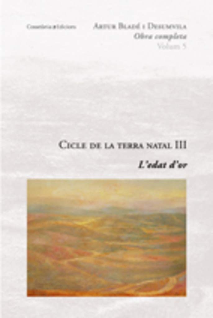 Cicle de la Terra Natal III: L'Edat d'Or