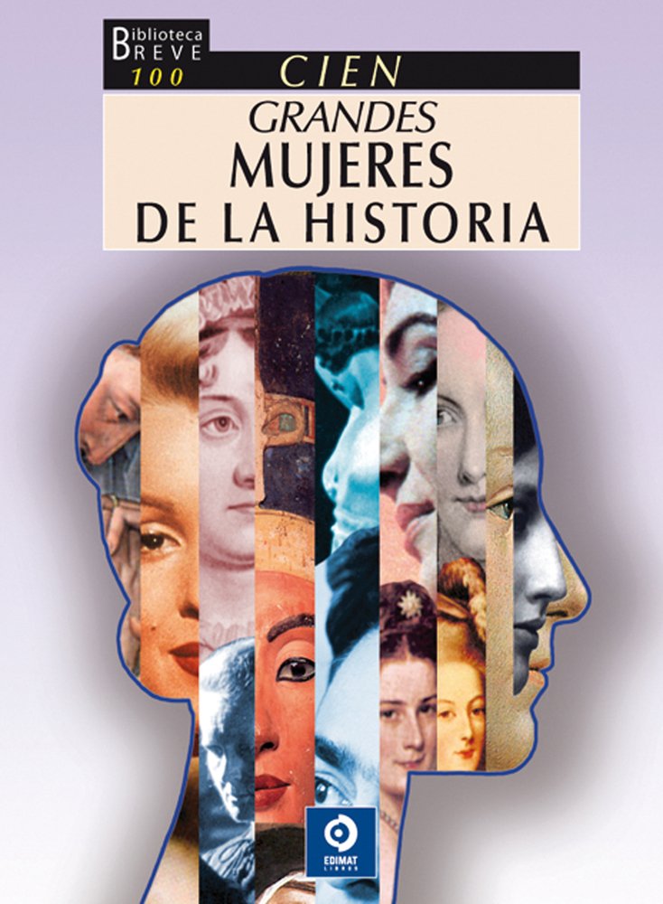 100 Grandes mujeres de la historia universal