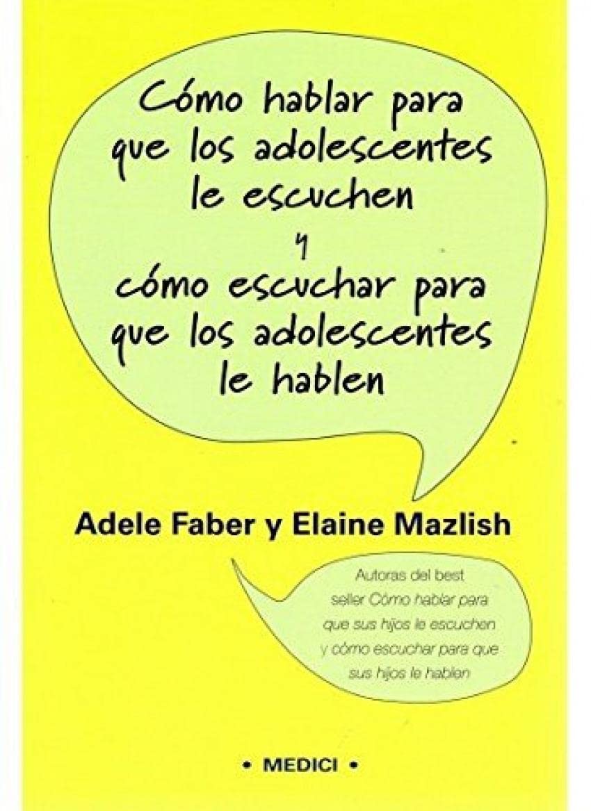 Como Hablar para Que Adolescentes Le Escuchen