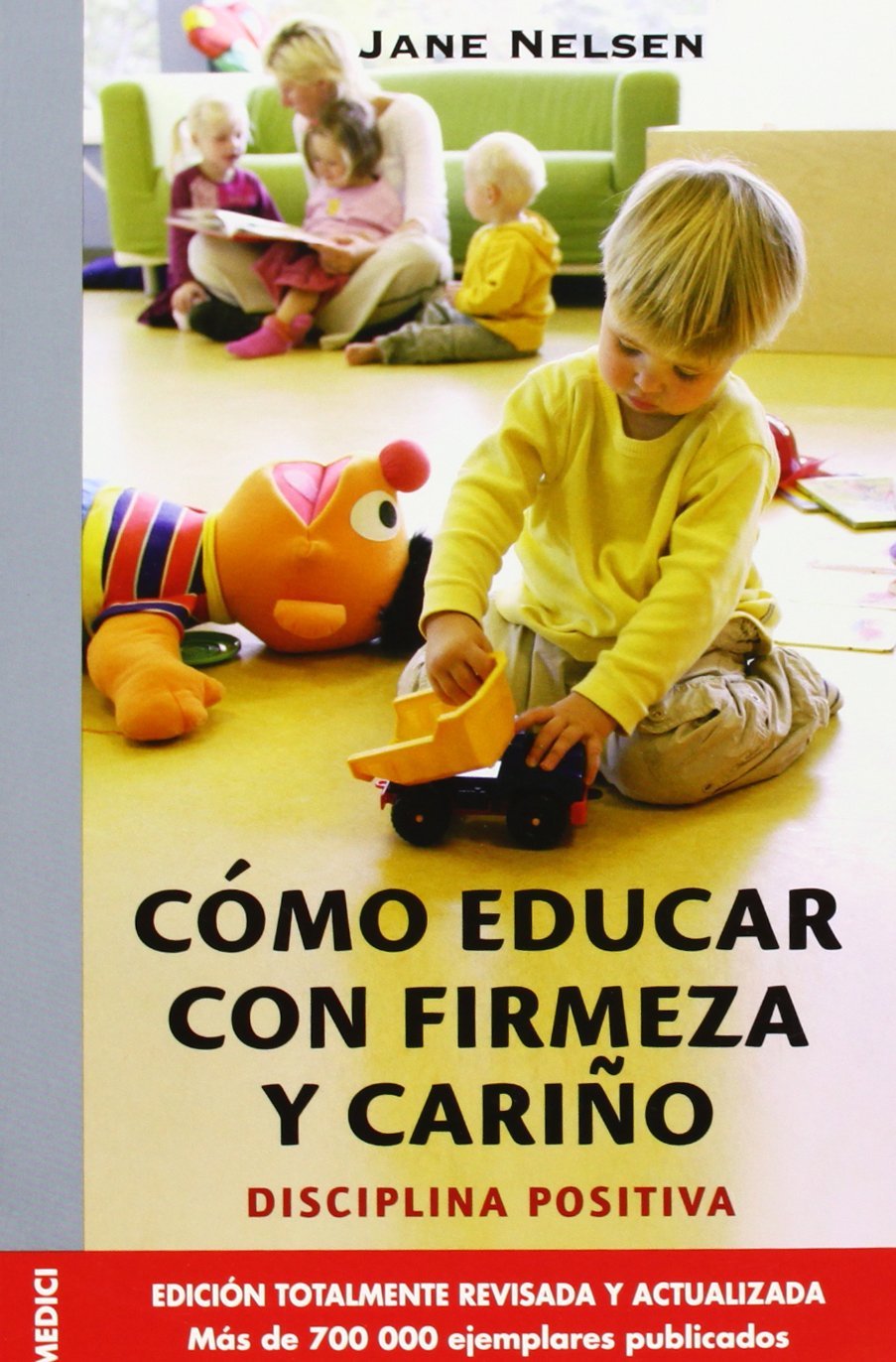 Cómo Educar con Firmeza y Cariño