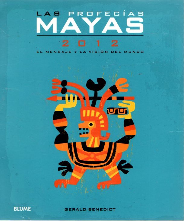 Las profecías mayas 2012