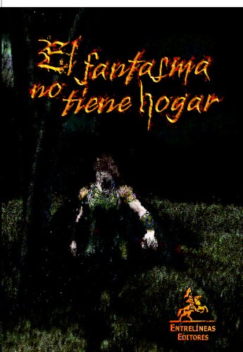 El fantasma no tiene hogar