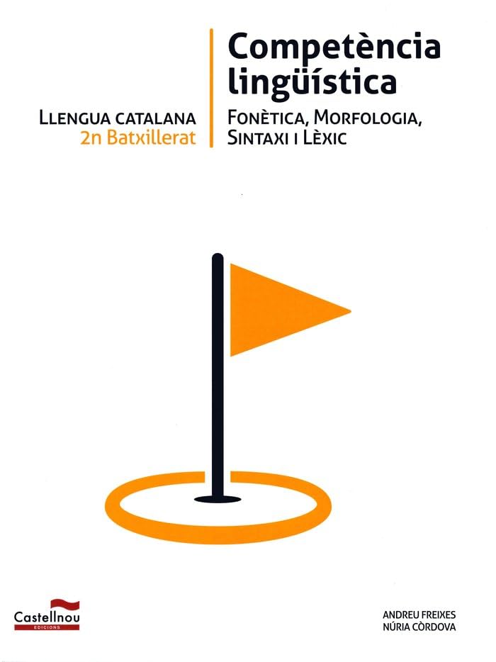 Llengua Catalana 2n Batxillerat. Competència lingüística