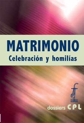 Matrimonio. Celebración y homilías