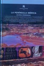 Colección Historia de España. Volumen 2. la Península Ibérica en Época Prerromana