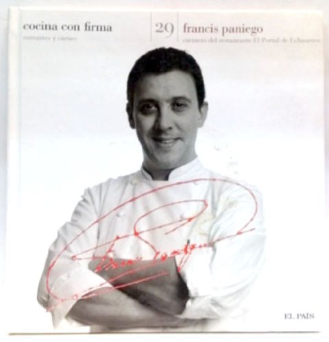 Cocina con firma. Tomo 29. Francis Paniego 1
