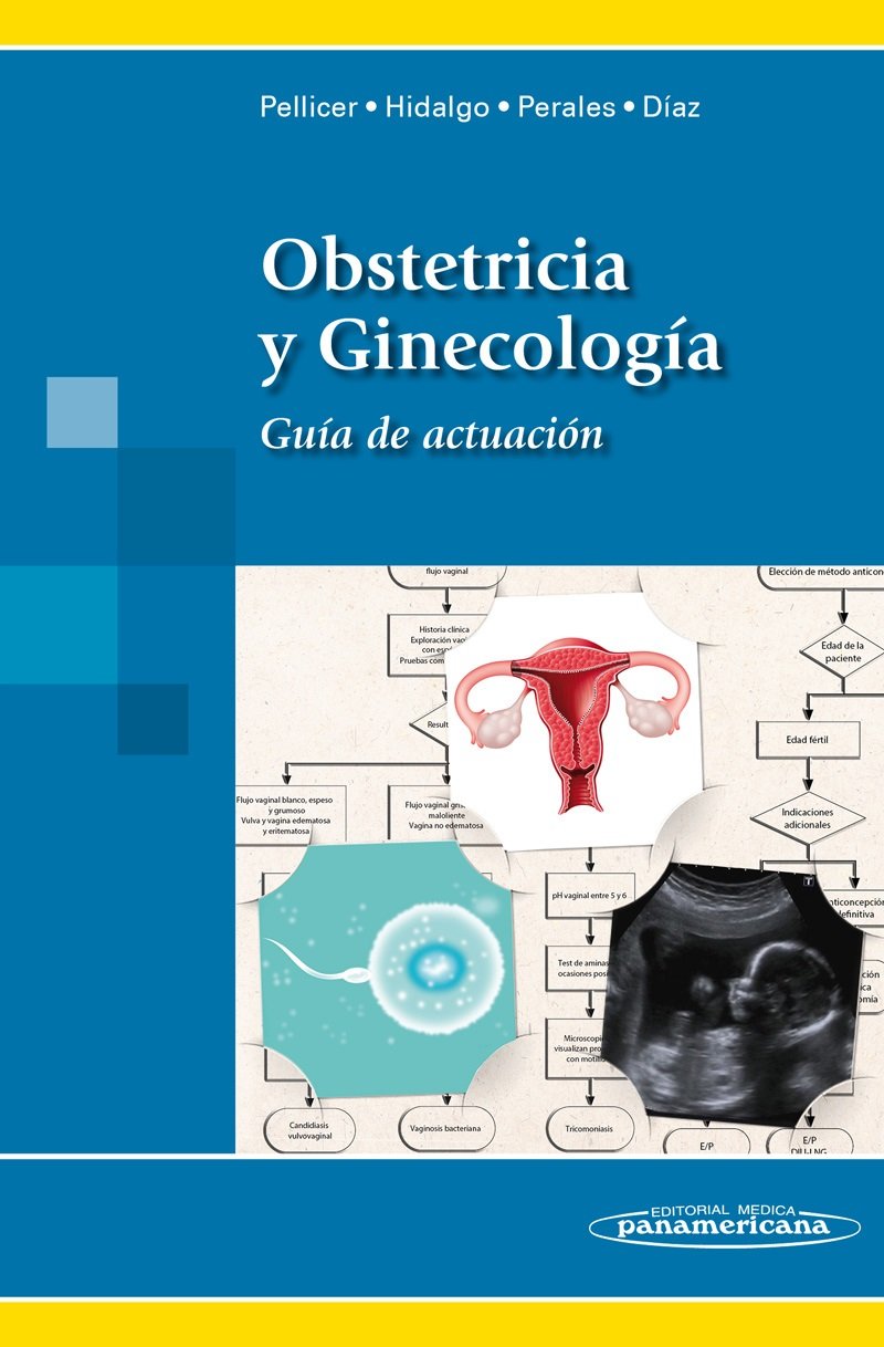 Obstetricia y ginecología: Guía de actuación