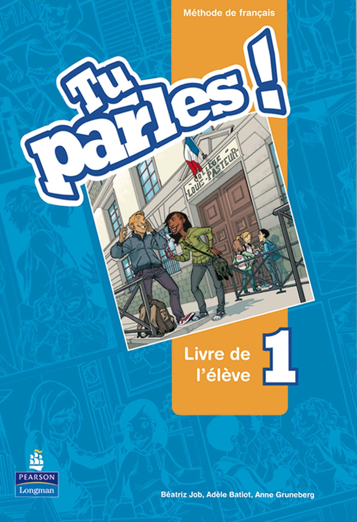 Tu parles! 1 Livre de l'élève