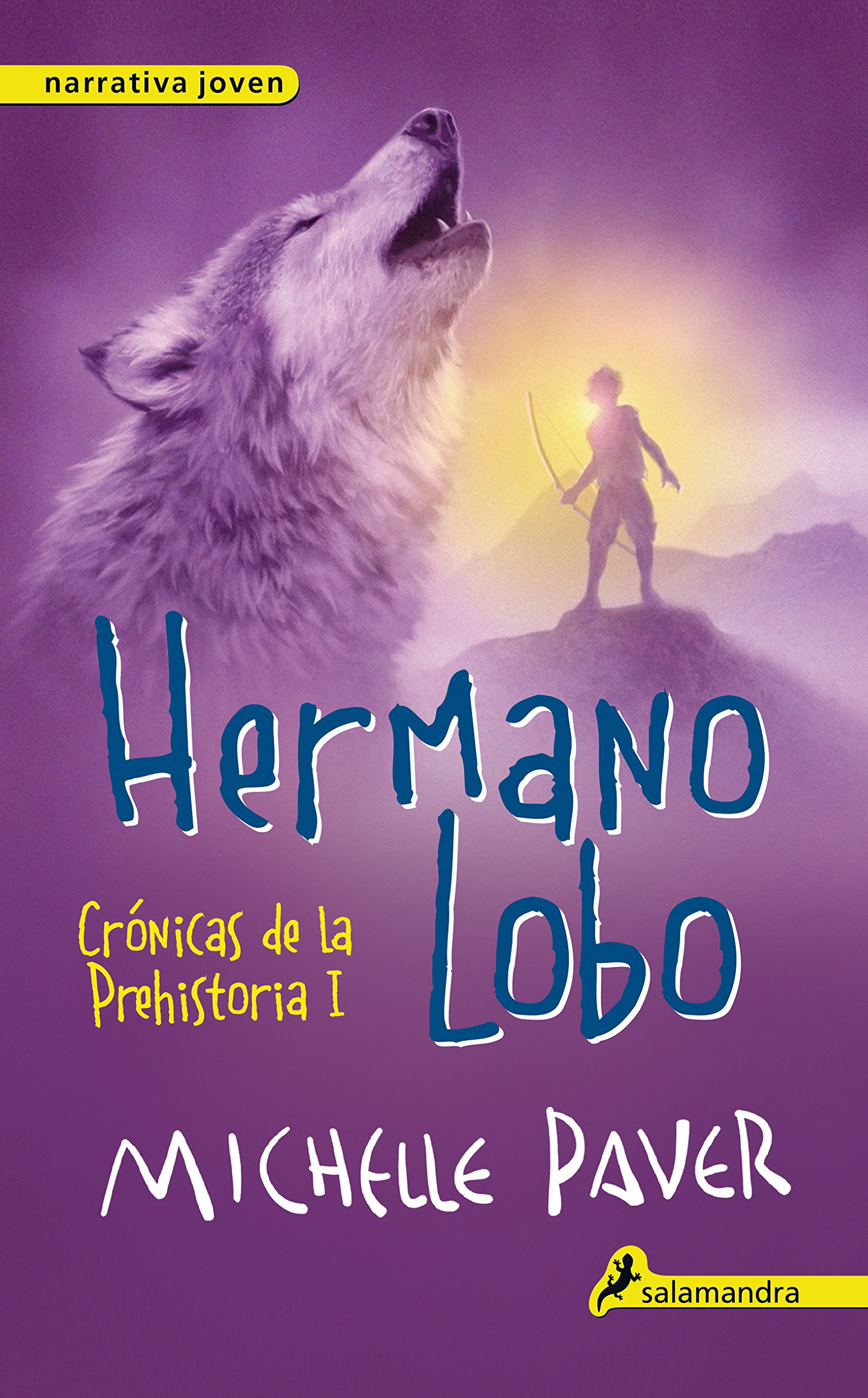 Hermano Lobo : Crónicas de la Prehistoria I