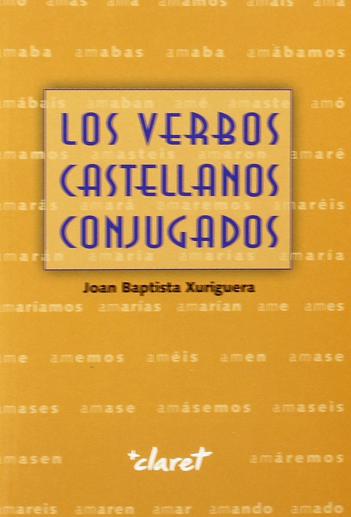 Los Verbos Castellanos Conjugados