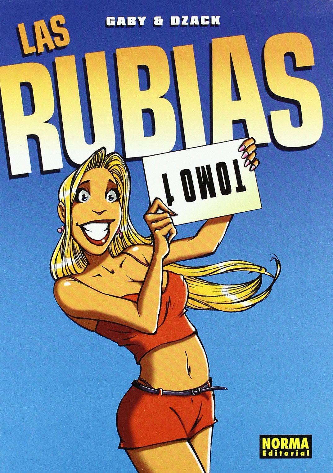 Las Rubias 1
