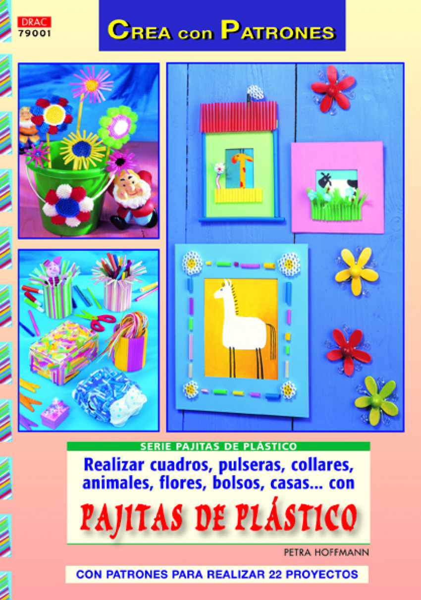 Realizar cuadros, pulseras, collares, animales, flores, bolsos, casas... con pajitas de plástico