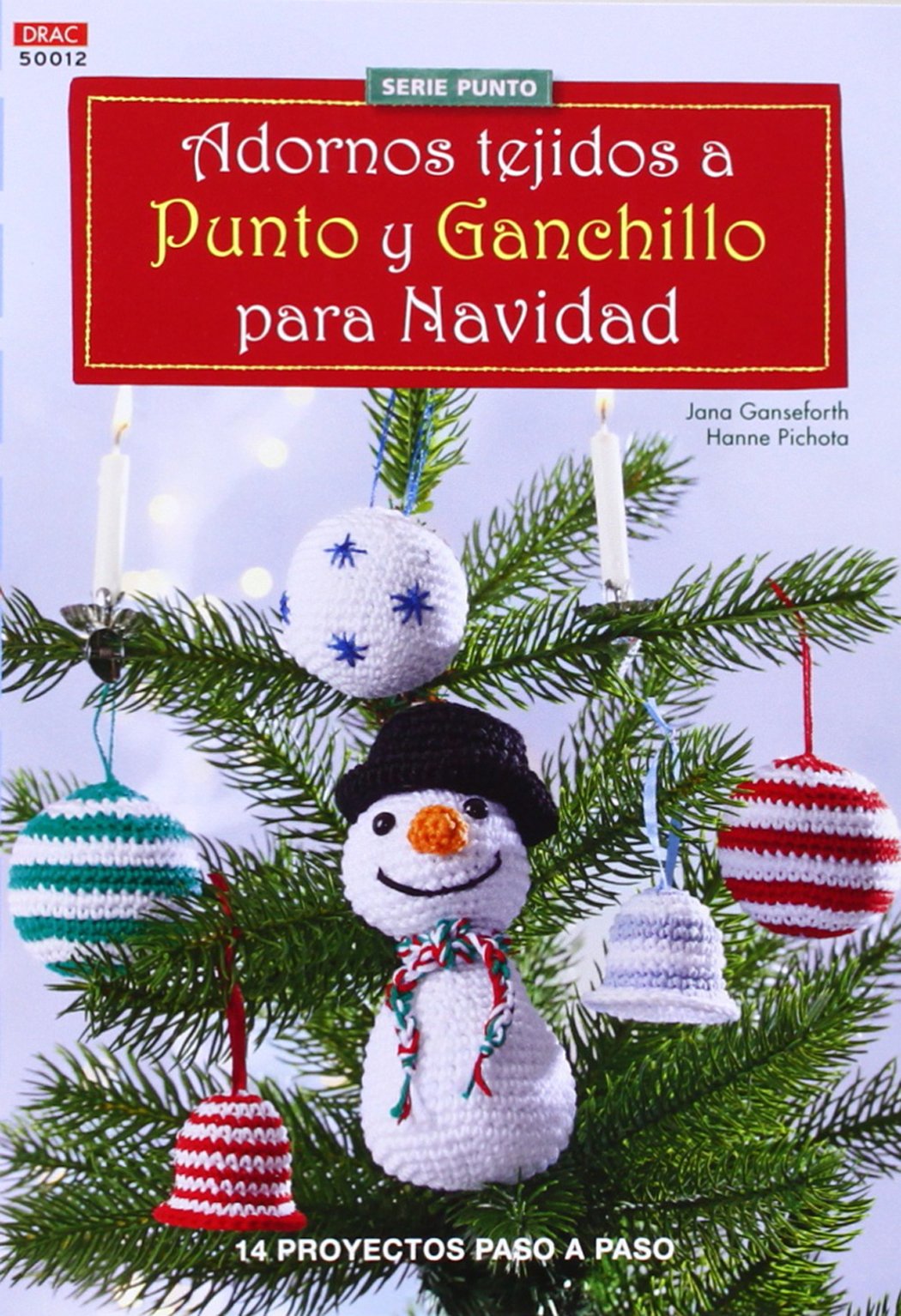 Serie Punto Nº 12. Adornos Tejidos a Punto y Ganchillo para Navidad