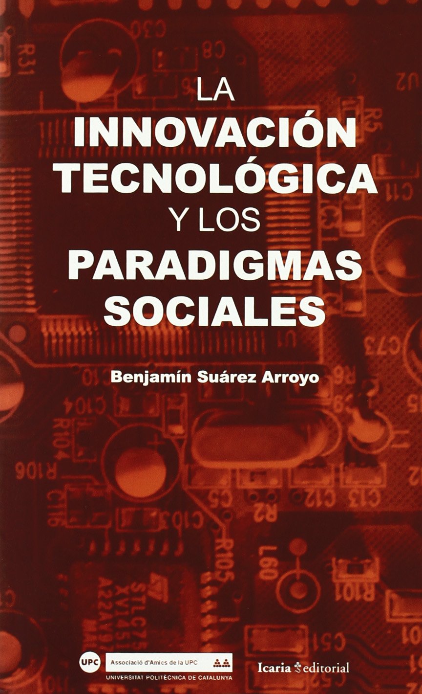 La innovación tecnológica y los paradigmas sociales