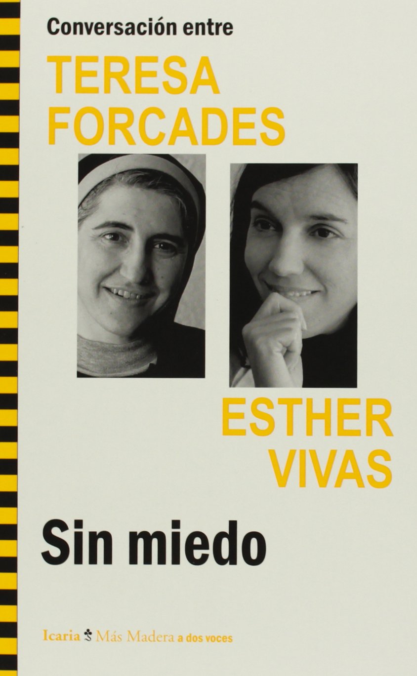 Conversación entre Teresa Forcades y Esther Vivas. Sin miedo