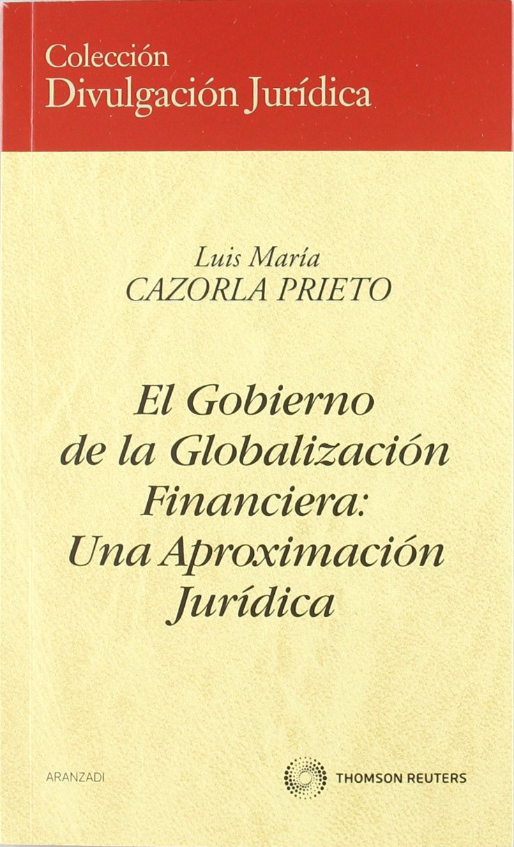 El gobierno de la globalización financiera