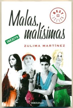 Malas malísimas