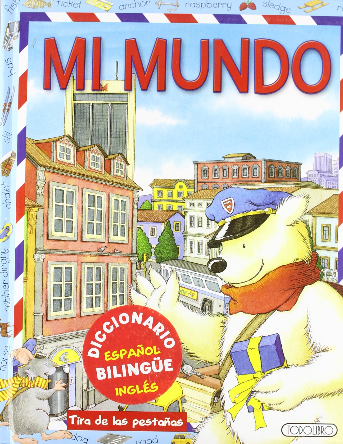 Mi mundo. Diccionario bilingüe español inglés