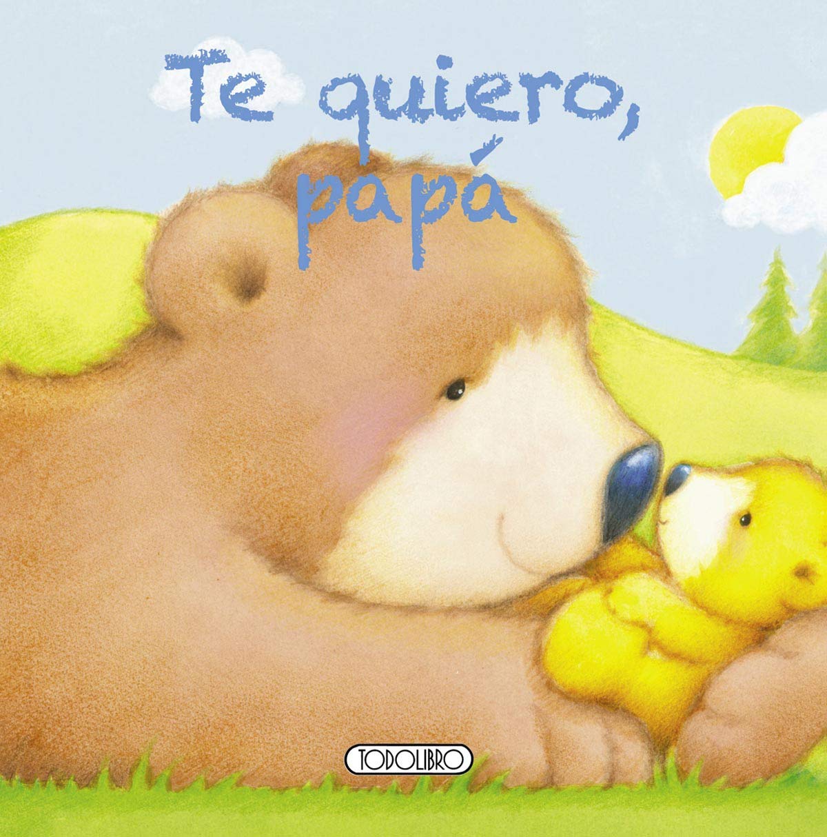 Te Quiero Papá