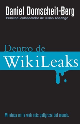 Dentro de Wikileaks