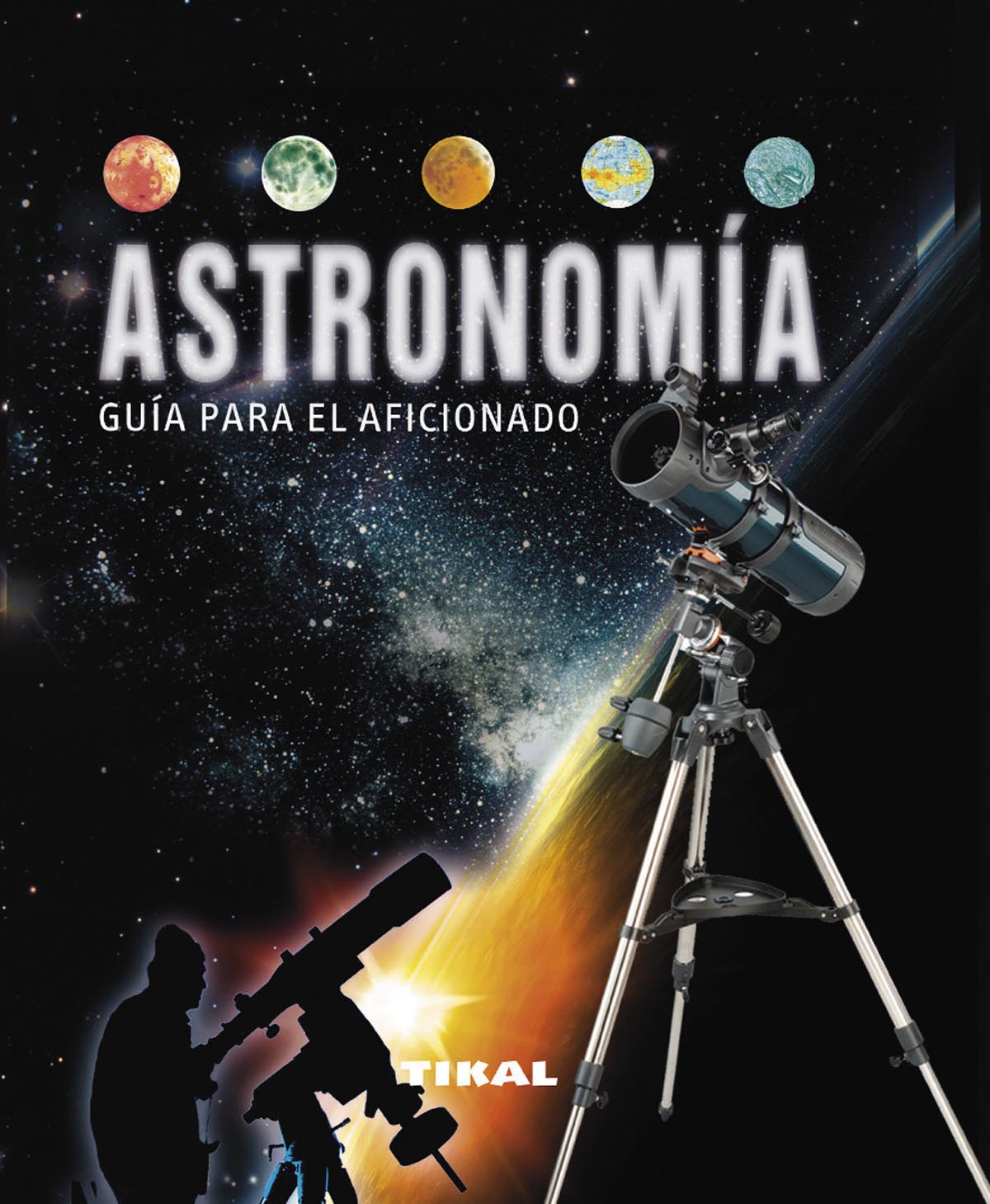 Astronomía guía para el aficionado