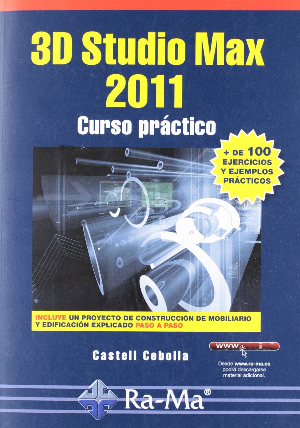 3D Studio Max 2011. Curso Práctico