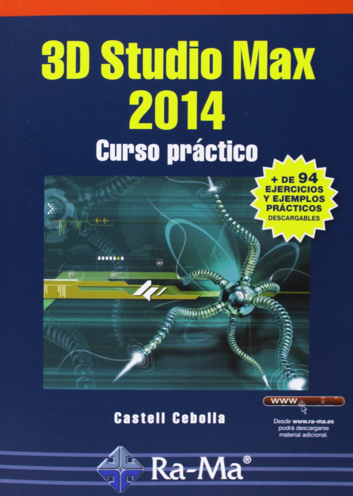 3D Studio Max 2014. Curso Práctico