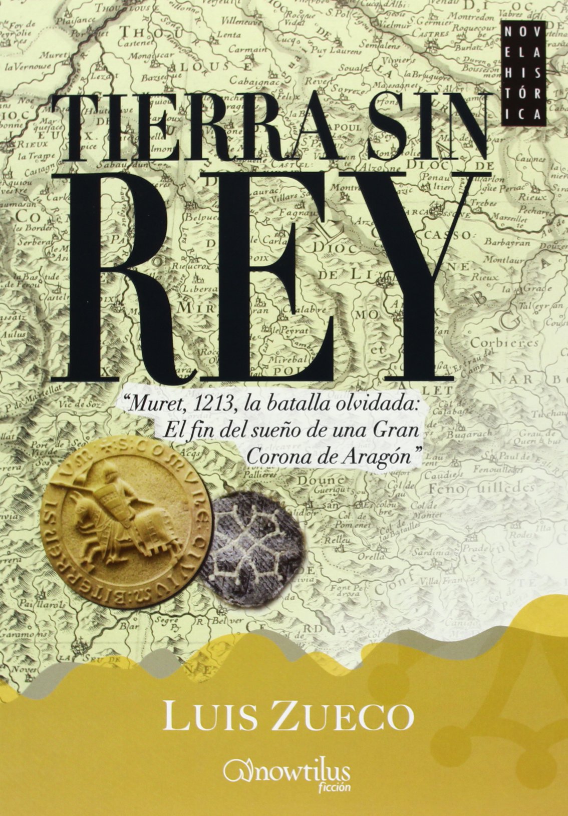 Tierra sin Rey Primera Edición